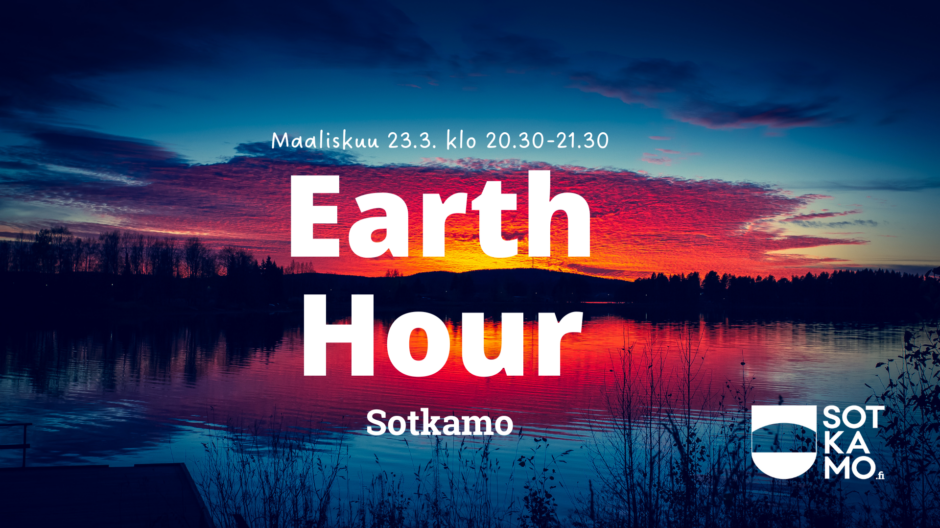 Earth Hour Sotkamossa 23.2.2024 klo 20.30-21.30