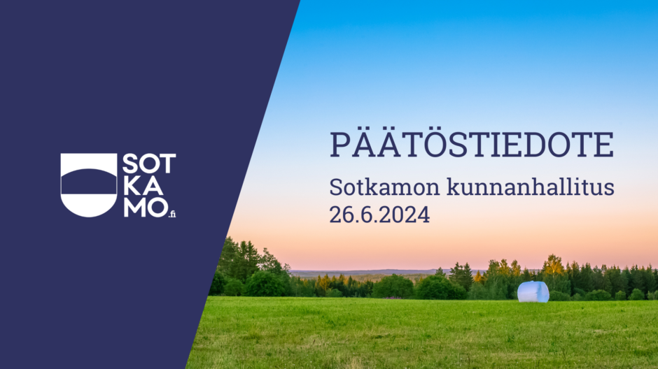 Sotkamon kunnan päätöstiedote 26.6.2024, kuvassa peltomaisema