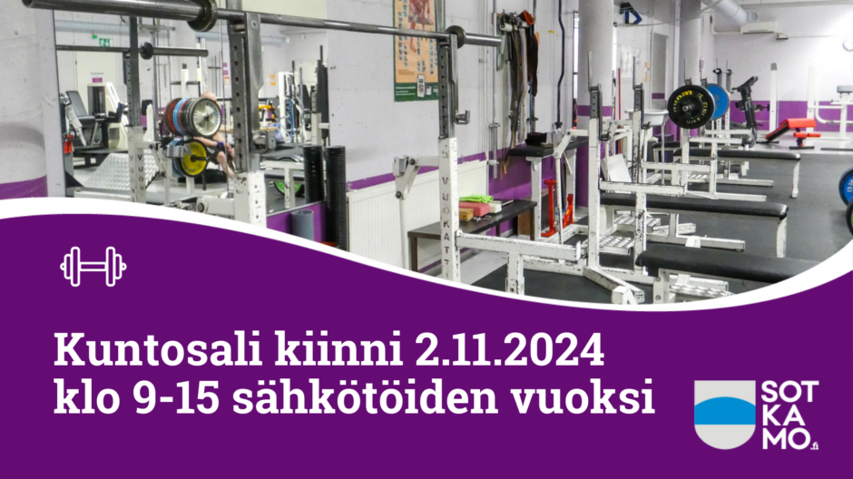 Kuntosali kiinni 2.11.2024 klo 9-15 sähkötöiden vuoksi